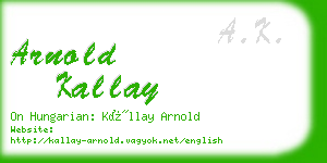 arnold kallay business card